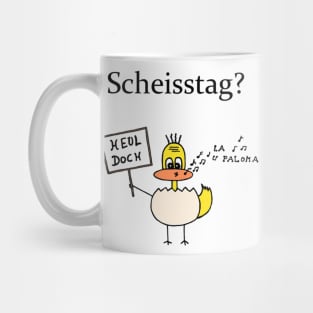 Scheisstag Mug